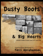 Dusty Boots and Big Hearts: Volume One