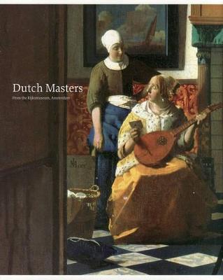 Dutch Masters from the Rijksmuseum, - Priem, Ruud