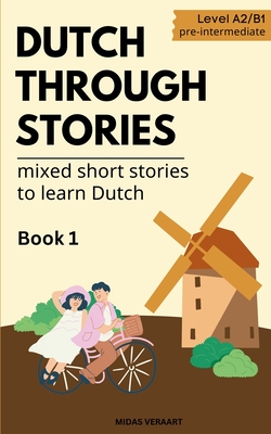 Dutch Through Stories - Veraart, Midas