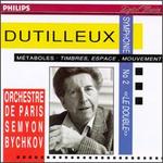 Dutilleux: Symphonie No. 2 "Le Double"; Mtaboles; Timbre, Espace, Mouvement - Ana Bela Chaves (viola); Andre Chpelitch (trumpet); Beatrice Berstel (harpsichord); Eric Picard (cello);...