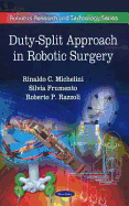 Duty-Split Approach in Robotic Surgery