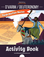 D'varim / Deuteronomy Activity Book: Torah Portions for Kids