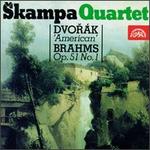 Dvork: American; Brahms: Op. 51 No. 1 - Jana Luksov (violin); Jonas Krejci (cello); Pavel Fischer (violin); Radim Sedmidubsky (viola); Skampa Quartet