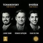 Dvork: Piano Trio No. 3; Tchaikovsky: Piano Trio Op. 50