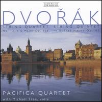 Dvork: String Quartet, Op. 106; String Quintet, Op. 97 - Michael Tree (viola); Pacifica Quartet