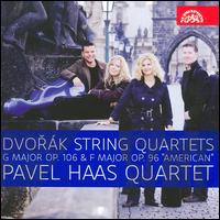 Dvork: String Quartets, Opp. 106 & 96 "American" - Eva Karov (violin); Pavel Haas Quartet; Pavel Nikl (viola); Peter Jarusek (cello); Veronika Jaru?kov (violin)