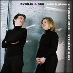 Dvork & Suk: Violin & Piano