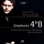 Dvork: Symphonies Nos. 4 & 8