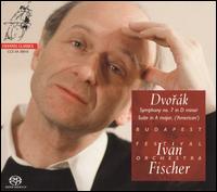 Dvork: Symphony No. 7; Suite in A major - Budapest Festival Orchestra; Ivn Fischer (conductor)