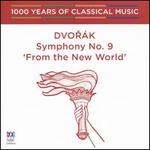 Dvork: Symphony No. 9 "From the New World"