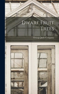 Dwarf Fruit Trees