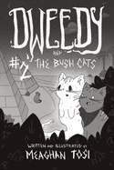 Dweedy and the Bush Cats - Issue Two