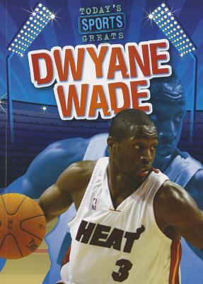 Dwyane Wade - Glaser, Jason