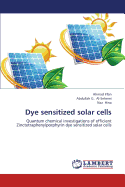 Dye Sensitized Solar Cells