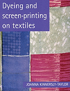 Dyeing and Screen-Printing on Textiles