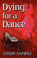 Dying for a Dance