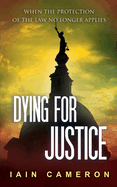 Dying for Justice (DI Angus Henderson 10)