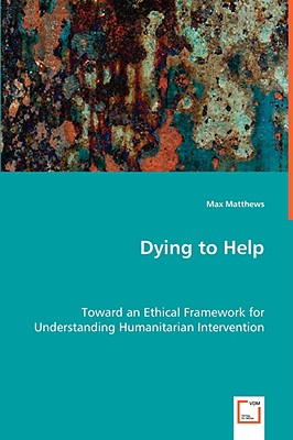 Dying to Help - Matthews, Max