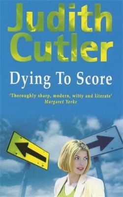 Dying to Score - Cutler, Judith