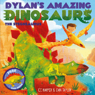 Dylan's Amazing Dinosaurs - The Stegosaurus - Harper, E.T
