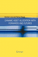 Dynamic Asset Allocation with Forwards and Futures