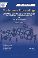 Dynamic Business Environment: Challenges and Opportunities in the 'New Normal'