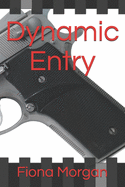 Dynamic Entry