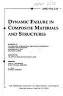 Dynamic Failure in Composite Materials and Structures