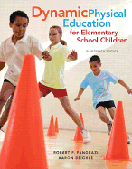 Dynamic Physical Education for Elementary School Children with Curriculum Guide: Lesson Plans