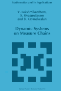 Dynamic Systems on Measure Chains