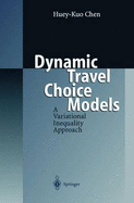 Dynamic Travel Choice Models: A Variational Inequality Approach