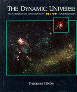 Dynamic Universe: Intro to Ast Ronomy - Snow, Theodore P, and Simon (Editor)