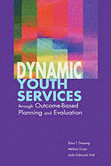 Dynamic Youth Services through Outcome-Based Planning and Evaluation