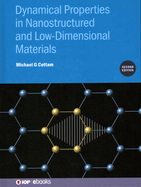 Dynamical Properties in Nanostructured and Low-Dimensional Materials (Second Edition)