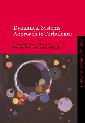 Dynamical Systems Approach to Turbulence - Bohr, Tomas, and Jensen, Mogens H., and Paladin, Giovanni