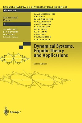 Dynamical Systems, Ergodic Theory and Applications - Bunimovich, L a, and Sinai, Ya G, and Dani, S G