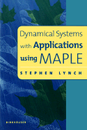 Dynamical Systems with Applications Using Maplea"[