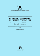 Dynamics and Control of Process Systems 1998 (2-Volume Set)