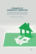Dynamics of Community Formation: Developing Identity and Notions of Home