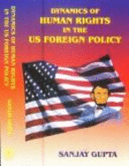 Dynamics of human rights in the US foreign policy