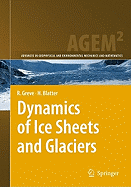 Dynamics of Ice Sheets and Glaciers