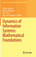 Dynamics of Information Systems: Mathematical Foundations