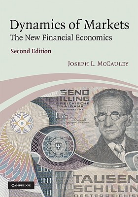 Dynamics of Markets: The New Financial Economics - McCauley, Joseph L