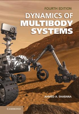 Dynamics of Multibody Systems - Shabana, Ahmed A