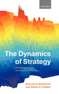 Dynamics of Strategy: Mastering Strategic Landscapes of the Firm