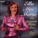 Dynamite Texas Diva Live - Ella Mae Morse