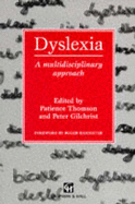 Dyslexia: A Multidisciplinary Approach