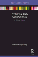 Dyslexia and Gender Bias: A Critical Review