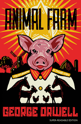 Dyslexia-Friendly Classics - Animal Farm: Barrington Stoke Edition - Orwell, George