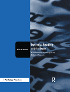 Dyslexia, Reading and the Brain: A Sourcebook of Psychological and Biological Research
